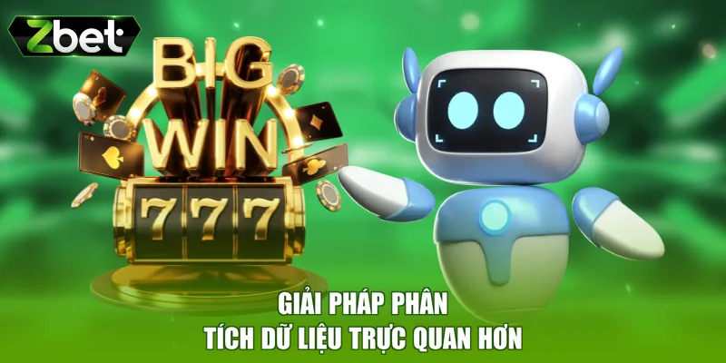 Giải pháp phân tích dữ liệu trực quan hơn