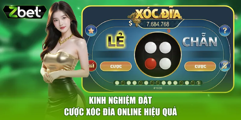 Kinh nghiệm đặt cược xóc đĩa online hiệu quả