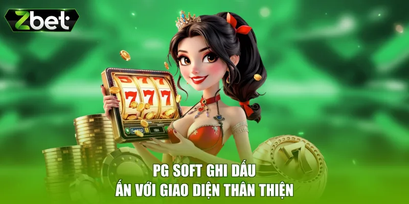 PG Soft ghi dấu ấn với giao diện thân thiện