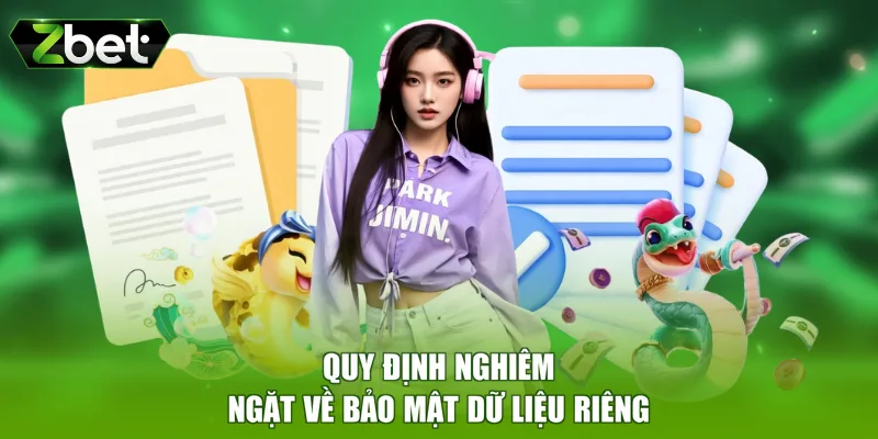 Quy định nghiêm ngặt về bảo mật dữ liệu riêng