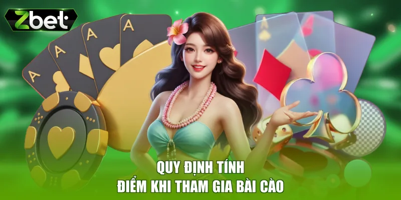 Quy định tính điểm khi tham gia bài cào